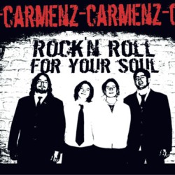 Carmenz - Rock and roll for your soul