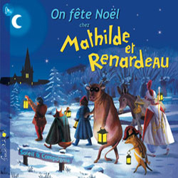 On fête Noël chez Mathilde et Renardeau