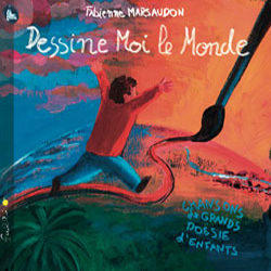 Fabienne Marsaudon - Dessine moi le monde